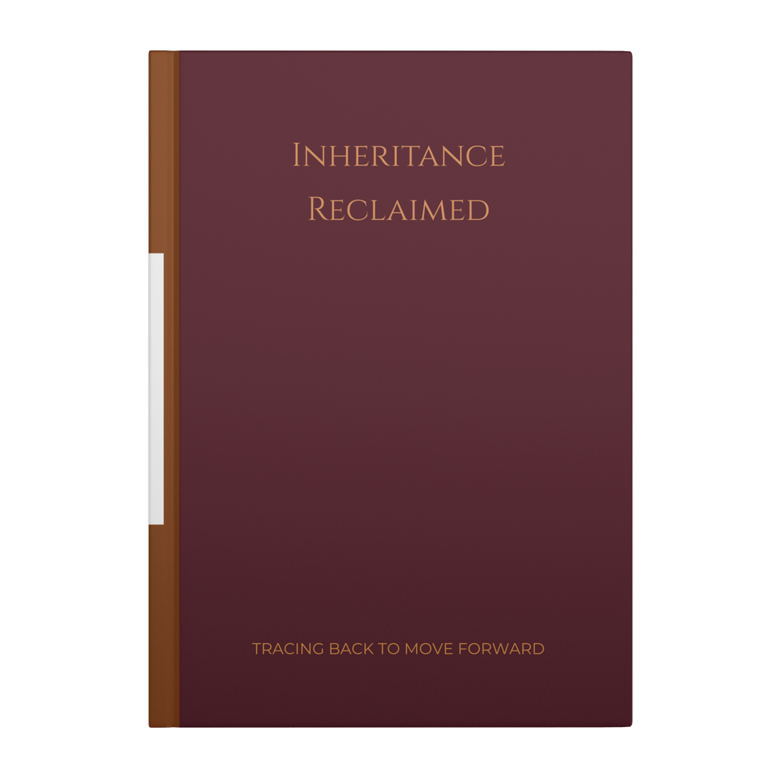 Inheritance Reclaimed - A Guided Journal for Adulting - Paper &amp; Wax