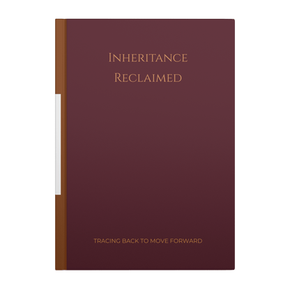 Inheritance Reclaimed - A Guided Journal for Adulting - Paper &amp; Wax