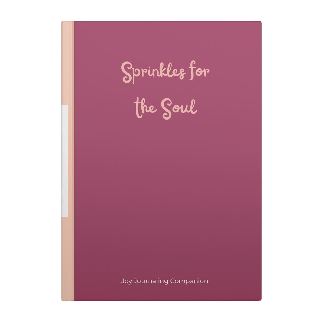 Sprinkles for the Soul - Guided Journal for Creating Joy - Paper &amp; Wax